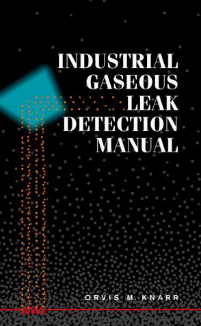 Book Industrial Gaseous Leak Detection Manual free