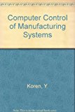 Book Computer Control of Manufacturing Systems free