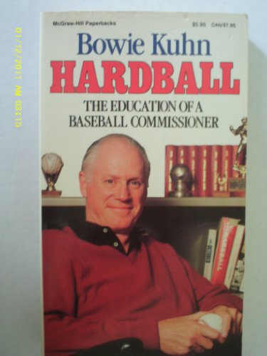 Book Hardball: The Education of a Baseball Commissioner free
