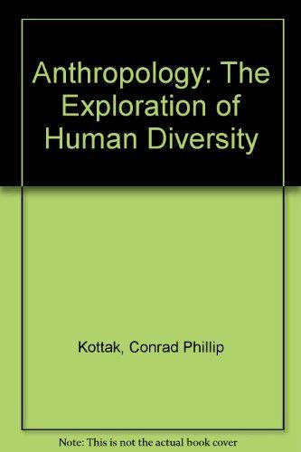 Book Anthropology: The Exploration of Human Diversity free
