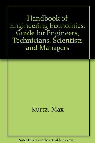 Book Handbook of Engineering Economics: Guide for Engineers, Technicians, Scientists, and Managers free
