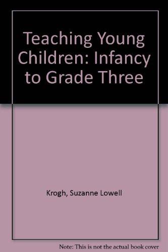 Book Educating Young Children: Infancy to Grade Three free