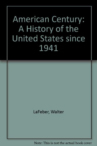 Book The American Century: A History of the United States Since 1941 free