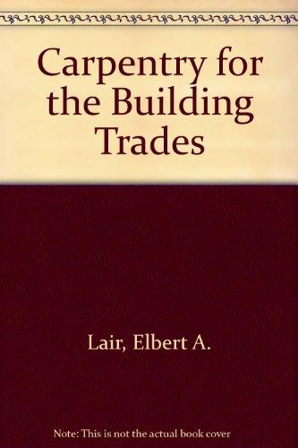 Book Carpentry For The Building Trades free
