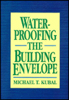 Book Waterproofing the Building Envelope free