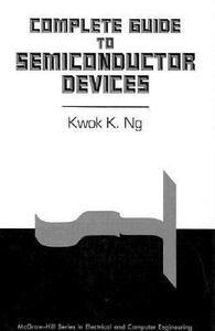 Book Complete Guide to Semiconductor Devices (McGraw-Hill Series in Electrical and Computer Engineering. Electronics and Vlsi Circuits) free