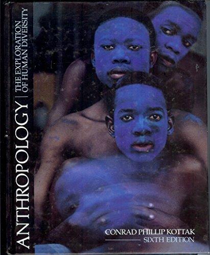Book Anthropology: The Exploration of Human Diversity free