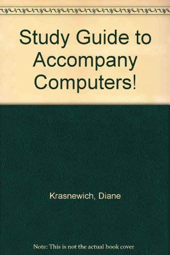 Book Study Guide to Accompany Computers! free