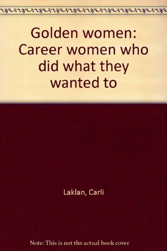 Book Golden women: Career women who did what they wanted to free