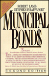 Book Municipal Bonds: The Comprehensive Review of Municipal Securities and Public Finance free