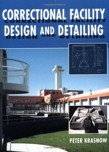 Book Correctional Facility Design and Detailing free