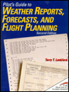 Book Pilot's Guide to Weather Reports, Forecasts, and Flight Planning (Practical Flying Series) free