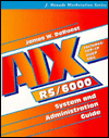 Book Aix Rs/6000: System and Administration Guide (J. Ranade Workstation Series) free