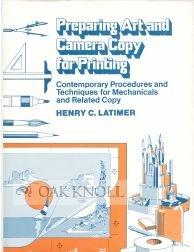 Book Preparing art and camera copy for printing: Contemporary procedures and techniques for mechanicals and related copy free