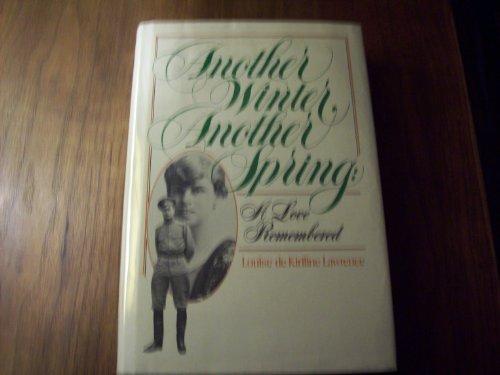 Book Another winter, another spring: A love remembered free