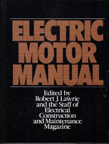 Book Electric Motor Manual: Application, Installation, Maintenance, Troubleshooting free