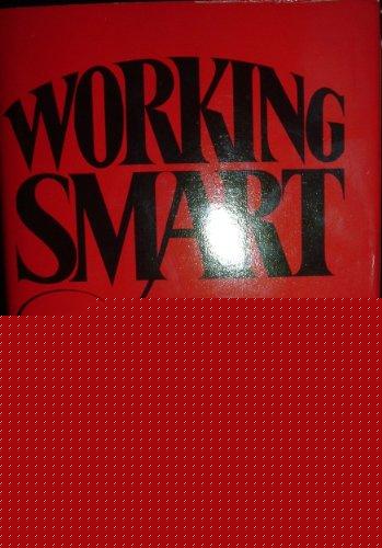 Book Working Smart, How to Accomplish More in Half the Time free