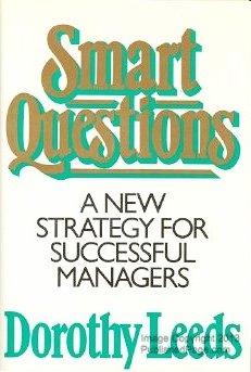 Book Smart Questions: A New Strategy for Successful Managers free