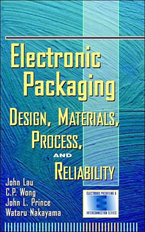 Book Electronic Packaging: Design, Materials, Process, and Reliability free