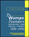 Book The Women Founders: Sociology and Social Theory, 1830-1930, A Text with Readings free