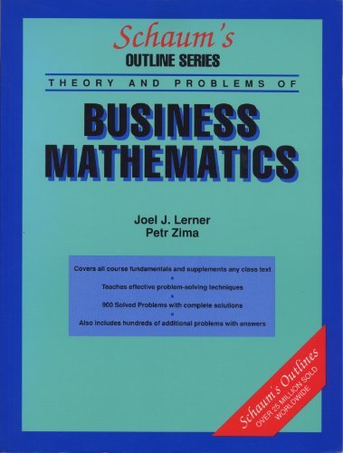 Book Schaum's Outline of Theory and Problems of Business Mathematics (Schaum's Outlines) free
