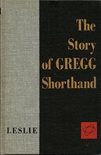 Book The Story of Gregg Shorthand: Based on the Writings of John Robert Gregg free Book The Story of Gregg Shorthand: Based on the Writings of John Robert Gregg free