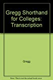 Book Gregg shorthand for colleges: transcription (Diamond jubilee series) free