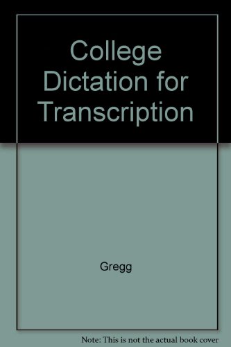 Book College Dictation For Transcription (gregg Shorthand Diamond Jubilee Series) free