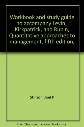 Book Workbook and study guide to accompany Levin, Kirkpatrick, and Rubin, Quantitative approaches to management, fifth edition, free