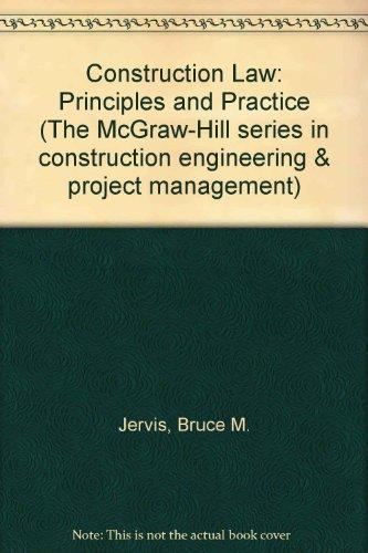 Book Construction Law: Principles and Practice (McGraw-Hill Series in Construction Engineering and Project Management) free