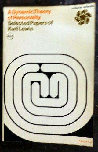 Book A Dynamic Theory of Personality: Selected Papers of Kurt Lewin free