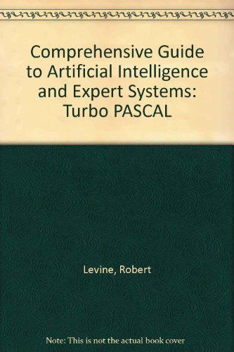 Book A comprehensive guide to AI and expert systems using Turbo Pascal free