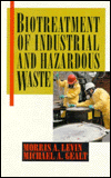 Book Biotreatment of Industrial and Hazardous Wastes free