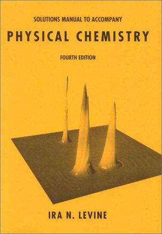 Book Solutions Manual to Accompany Physical Chemistry free