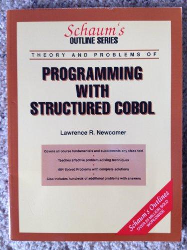Book Schaum's Outline of Theory and Problems of Programming With Structured Cobol (Schaum's Outlines) free