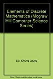 Book Elements of Discrete Mathematics (MCGRAW HILL COMPUTER SCIENCE SERIES) free