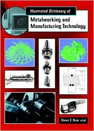 Book Illustrated Dictionary of Metalworking and Manufacturing Technology free