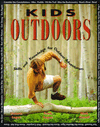 Book Kids Outdoors: Skills and Knowledge for Outdoor Adventurers free