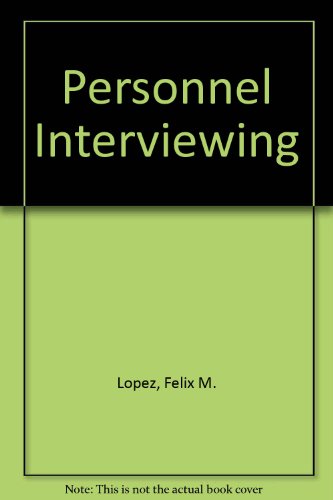 Book Personnel Interviewing: Theory and Practice free