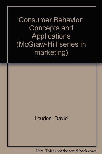 Book Consumer Behavior: Concepts And Applications (mcgraw-hill Series In Marketing) free