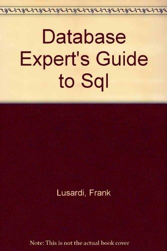 Book The Database Experts' Guide To Sql (the Database Experts' Series) free