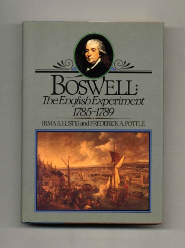 Book Boswell, the English Experiment, 1785-1789 (Yale Editions of the Private Papers of James Boswell) free