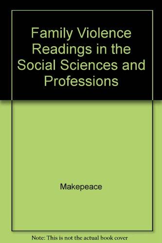Book Family Violence Readings In The Social Sciences And Professions free
