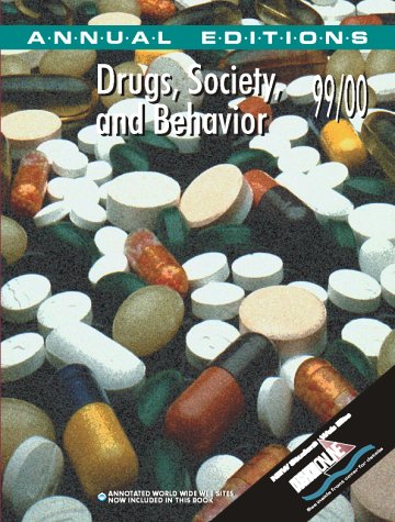 Book Drugs, Society and Behavior 99/00 (Annual Editions) free