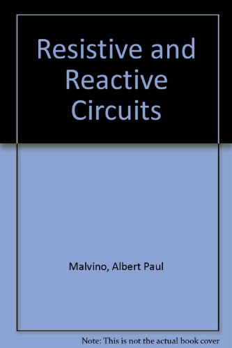 Book Resistive and Reactive Circuits. free