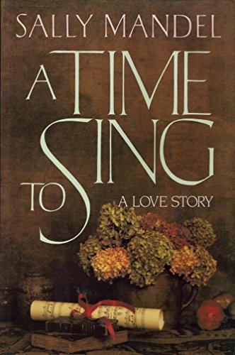 Book A Time to Sing: A Love Story free