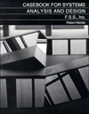 Book Casebook for Systems Analysis and Design: F.S.S., Inc. free