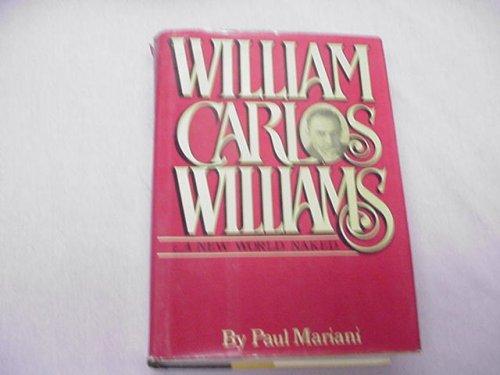 Book William Carlos Williams: A New World Naked free