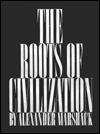 Book The Roots of Civilization free
