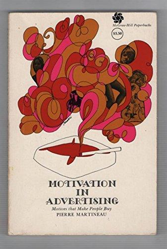 Book Motivation In Advertising: Motives That Make People Buy free